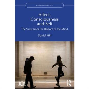 Affect, Consciousness and Self