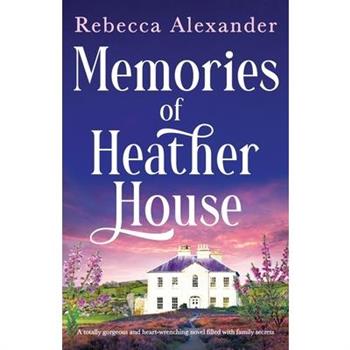 Memories of Heather House