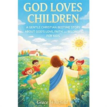 God Loves Children