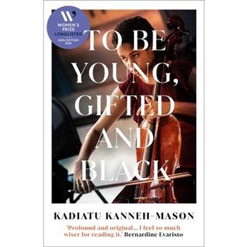 To Be Young, Gifted and Black