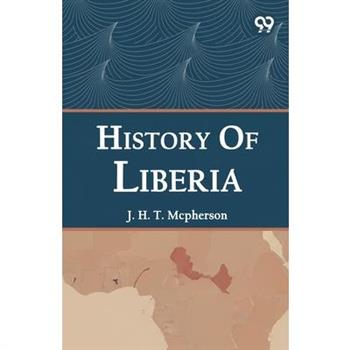 History Of Liberia