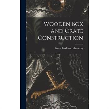Wooden Box and Crate Construction