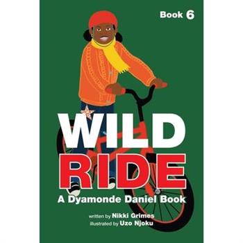 Wild Ride (a Dyamonde Daniel Book, Book #6)