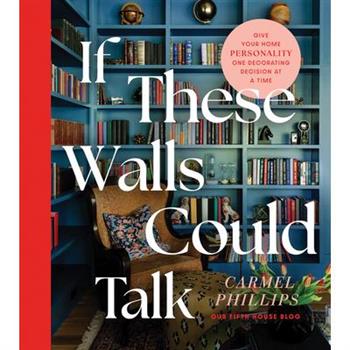 If These Walls Could Talk