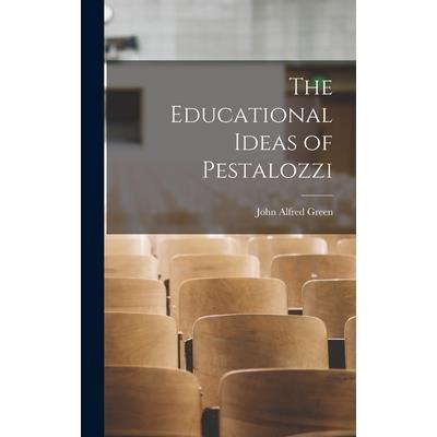 The Educational Ideas of Pestalozzi