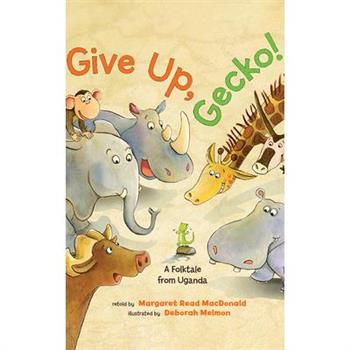 Give Up, Gecko!