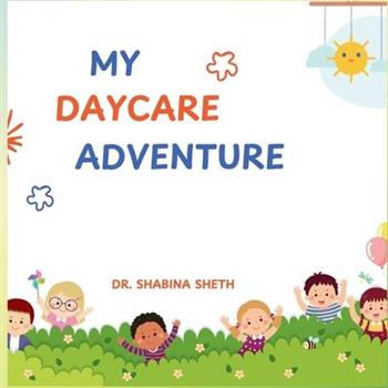 My Daycare Adventure