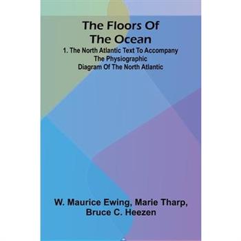 The Floors of the Ocean