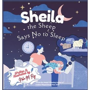 Sheila The Sheep Says No To Sleep