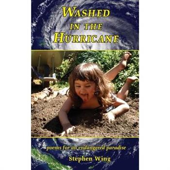 Washed in the Hurricane