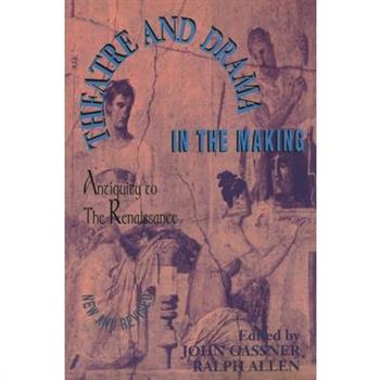 Theatre and Drama in the Making