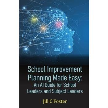 School Improvement Planning Made Easy