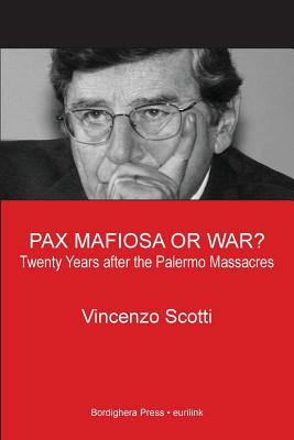 Pax Mafiosa or War?