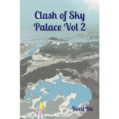 Clash of Sky Palace Vol 2