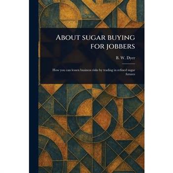 About Sugar Buying for Jobbers