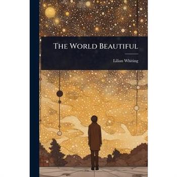 The World Beautiful