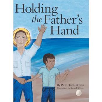 Holding the Father Hand