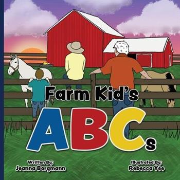 Farm Kid’s ABCs