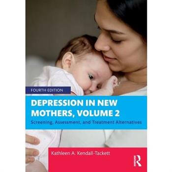 Depression in New Mothers, Volume 2