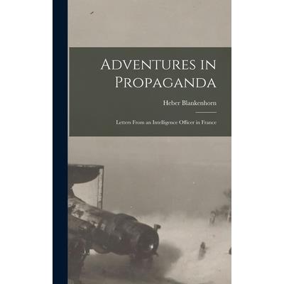 Adventures in Propaganda