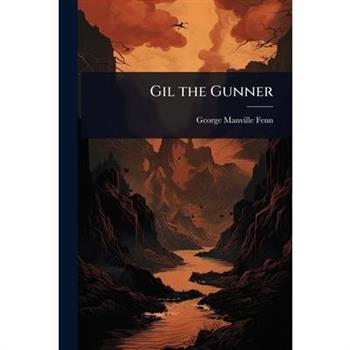 Gil the Gunner