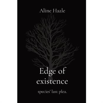 Edge of existence