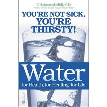 Water: For Health- for Healing- for Life 喝水好健康