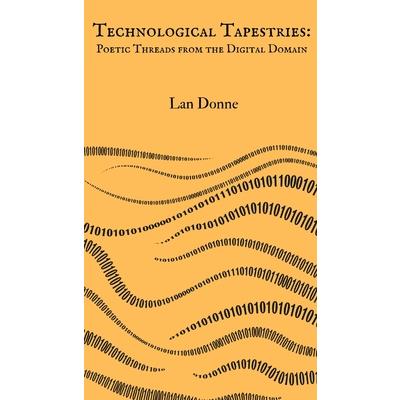 Technological Tapestries