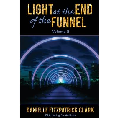 Light at the End of the Funnel