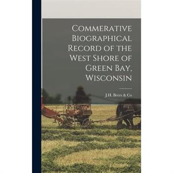 Commerative Biographical Record of the West Shore of Green Bay, Wisconsin
