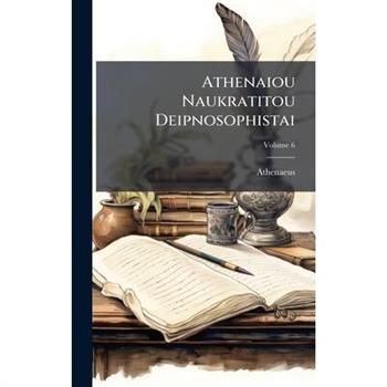 Athenaiou Naukratitou Deipnosophistai