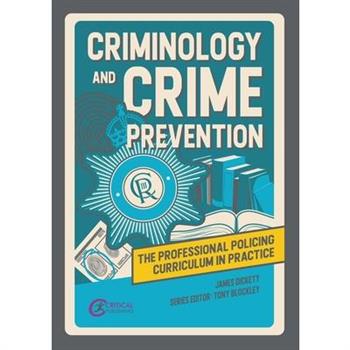 Criminology and Crime Prevention
