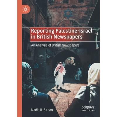 Reporting Palestine-Israel in British Newspapers