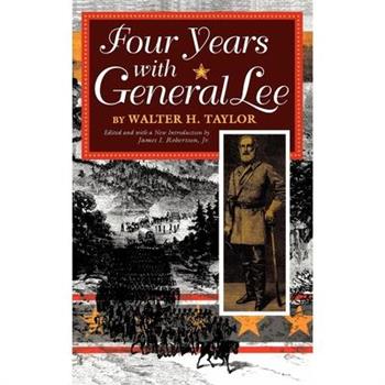Four Years With General Lee
