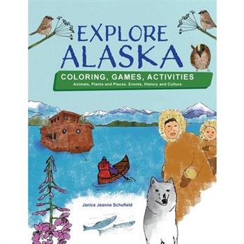 Explore Alaska