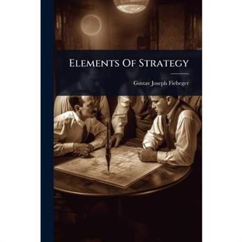 Elements Of Strategy