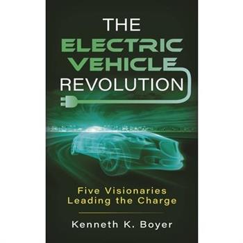 The Electric Vehicle Revolution