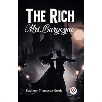 The Rich Mrs. Burgoyne