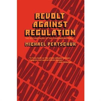 Revolt Against Regulation