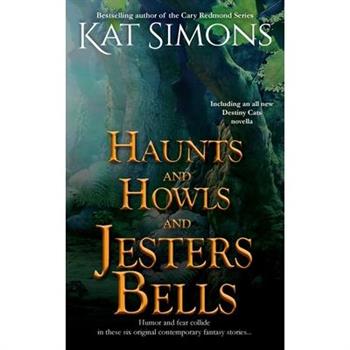 Haunts and Howls and Jesters Bells