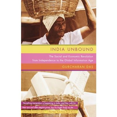 India Unbound: From Independence to the Global Information Age