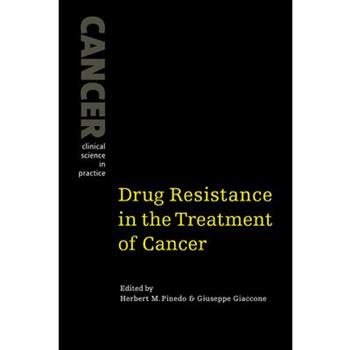 Drug Resistance in the Treatment of Cancer