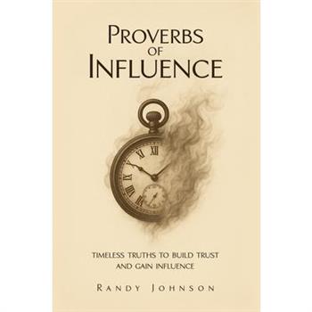 Proverbs of Influence