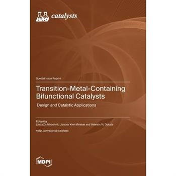 Transition-Metal-Containing Bifunctional Catalysts