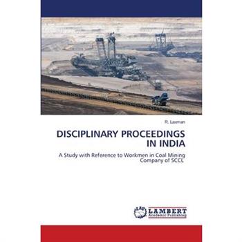 Disciplinary Proceedings in India