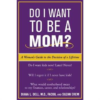 Do I Want to Be a Mom?