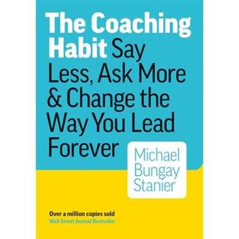 The Coaching Habit