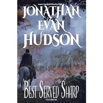 Best Served Sharp