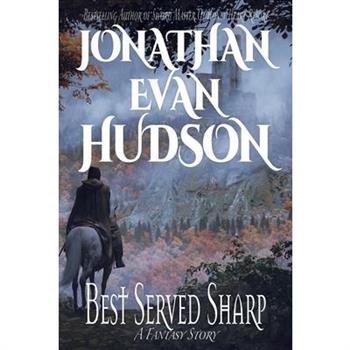 Best Served Sharp
