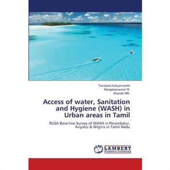 Access of water, Sanitation and Hygiene (WASH) in Urban areas in Tamil